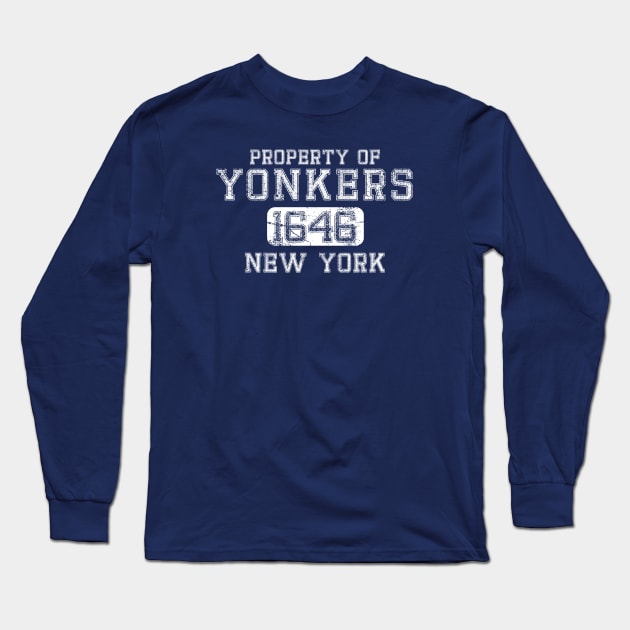 Property of Yonkers, NY Long Sleeve T-Shirt by JP